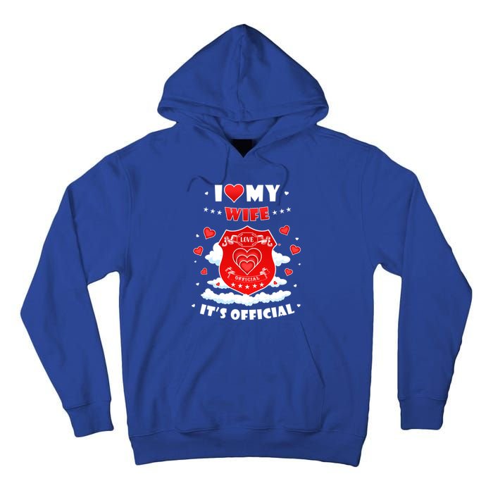 I Love My Wife Gift Funny I Heart My Wife Valentines Gift Tall Hoodie