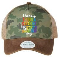 I Like My Tequila Straight But My Friends Can Go Either Way Legacy Tie Dye Trucker Hat