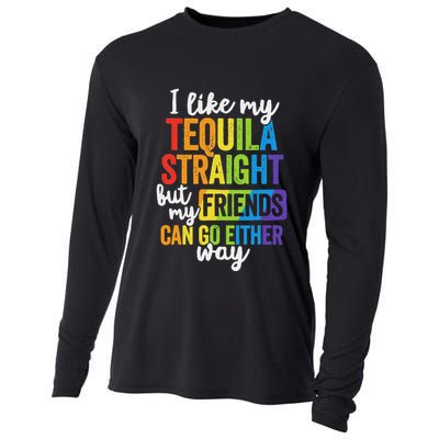 I Like My Tequila Straight But My Friends Can Go Either Way Cooling Performance Long Sleeve Crew