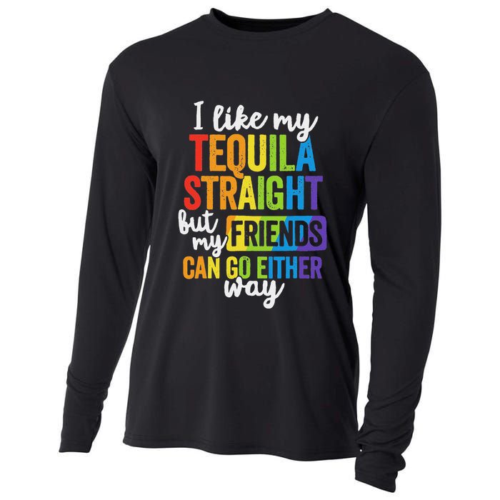 I Like My Tequila Straight But My Friends Can Go Either Way Cooling Performance Long Sleeve Crew
