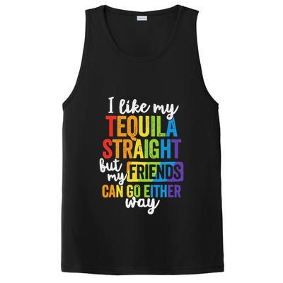 I Like My Tequila Straight But My Friends Can Go Either Way PosiCharge Competitor Tank