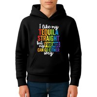 I Like My Tequila Straight But My Friends Can Go Either Way Kids Hoodie
