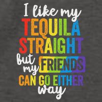 I Like My Tequila Straight But My Friends Can Go Either Way Vector Backpack