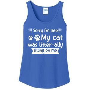 Im Late My Cat Was Litterally Sitting On Me Cat Great Gift Ladies Essential Tank