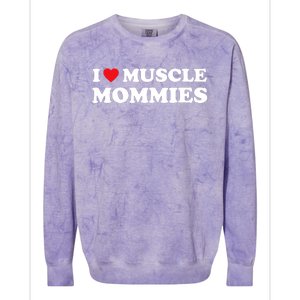 I Love Muscle Mommies Funny I Heart Muscle Mommy Colorblast Crewneck Sweatshirt