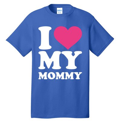 I Love My Mommy Cool Gift Tall T-Shirt