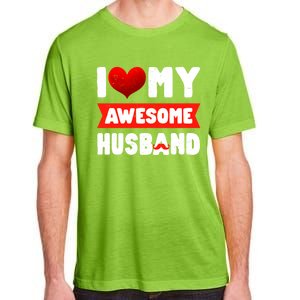 I Love My Awesome Husband Cute Valentine's Day Couples Meaningful Gift Adult ChromaSoft Performance T-Shirt