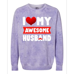 I Love My Awesome Husband Cute Valentine's Day Couples Meaningful Gift Colorblast Crewneck Sweatshirt