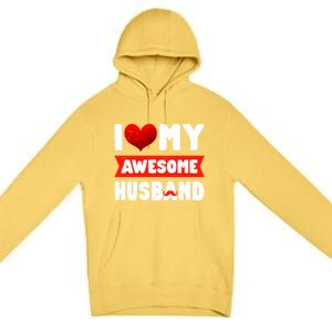 I Love My Awesome Husband Cute Valentine's Day Couples Meaningful Gift Premium Pullover Hoodie