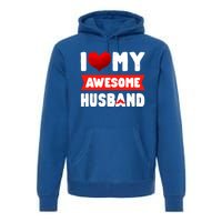 I Love My Awesome Husband Cute Valentine's Day Couples Meaningful Gift Premium Hoodie