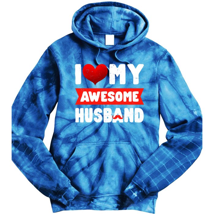 I Love My Awesome Husband Cute Valentine's Day Couples Meaningful Gift Tie Dye Hoodie