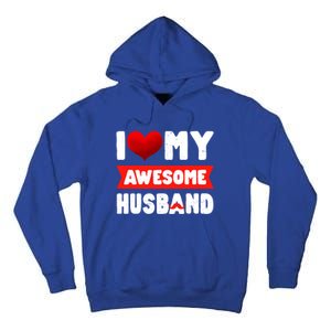 I Love My Awesome Husband Cute Valentine's Day Couples Meaningful Gift Tall Hoodie