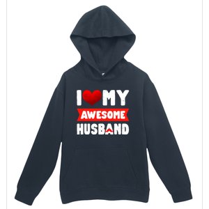 I Love My Awesome Husband Cute Valentine's Day Couples Meaningful Gift Urban Pullover Hoodie