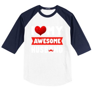 I Love My Awesome Husband Cute Valentine's Day Couples Meaningful Gift Baseball Sleeve Shirt