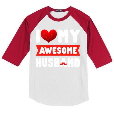 I Love My Awesome Husband Cute Valentine's Day Couples Meaningful Gift Kids Colorblock Raglan Jersey