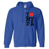 I Love My Pa Family Matching Valentines Day Gift Full Zip Hoodie