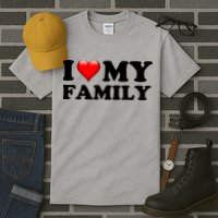 I Love My Family Tall T-Shirt