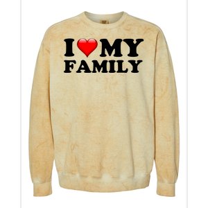 I Love My Family Colorblast Crewneck Sweatshirt