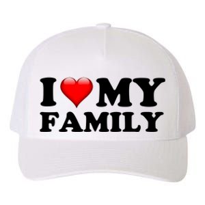 I Love My Family Yupoong Adult 5-Panel Trucker Hat