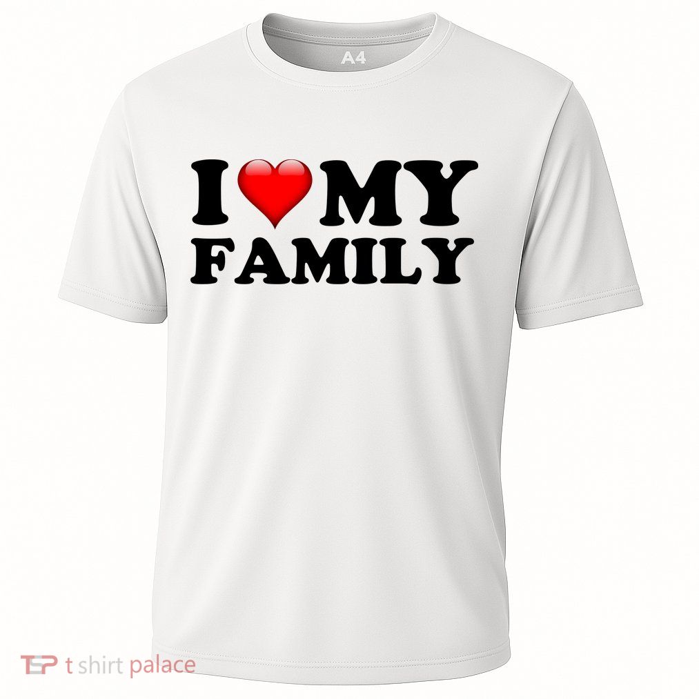 I Love My Family Performance Shirt