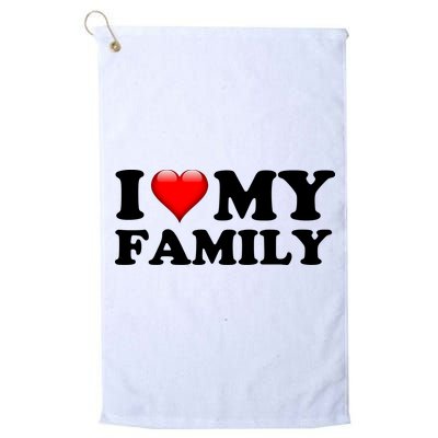I Love My Family Golf Towel