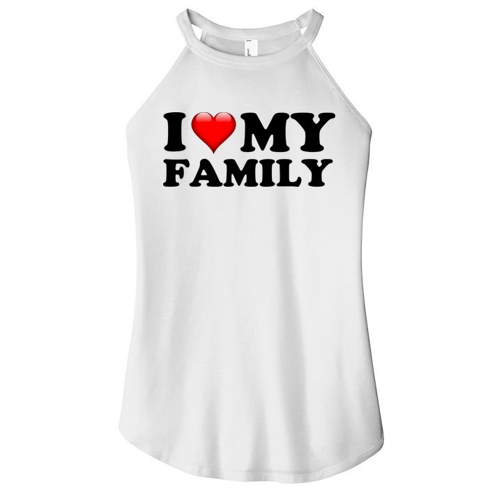 I Love My Family Women's Perfect Tri Rocker Tank