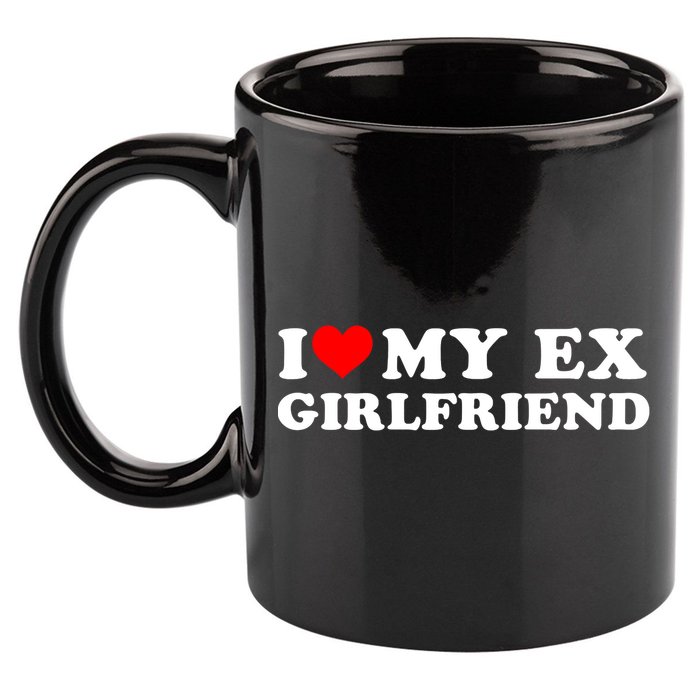 I Love My EX Girlfriend I Heart My Ex Girlfriend GF 11oz C Handle Ceramic Mug