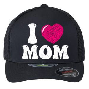 I Love My Mom Valentine's Day Mother's Day For Mother Mommy Gift Flexfit Unipanel Trucker Cap