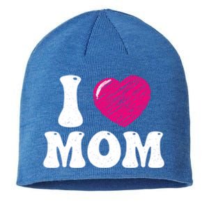 I Love My Mom Valentine's Day Mother's Day For Mother Mommy Gift Sustainable Beanie