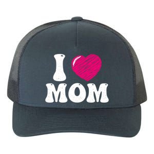 I Love My Mom Valentine's Day Mother's Day For Mother Mommy Gift Yupoong Adult 5-Panel Trucker Hat