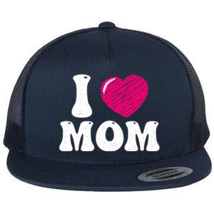 I Love My Mom Valentine's Day Mother's Day For Mother Mommy Gift Flat Bill Trucker Hat