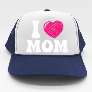 I Love My Mom Valentine's Day Mother's Day For Mother Mommy Gift Trucker Hat