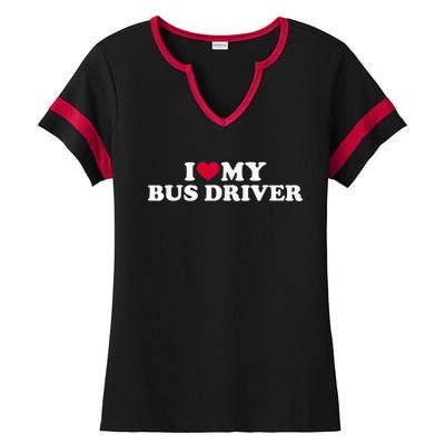 I Love My Bus Driver Ladies Halftime Notch Neck Tee