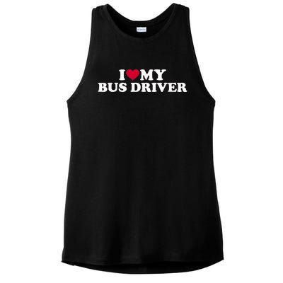 I Love My Bus Driver Ladies PosiCharge Tri-Blend Wicking Tank