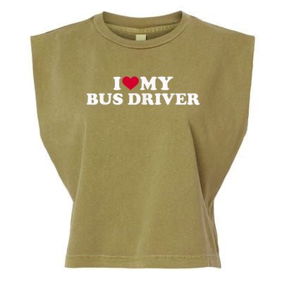 I Love My Bus Driver Garment-Dyed Women's Muscle Tee