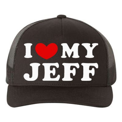 I Love My Jeff Yupoong Adult 5-Panel Trucker Hat