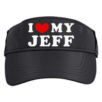 I Love My Jeff Adult Drive Performance Visor