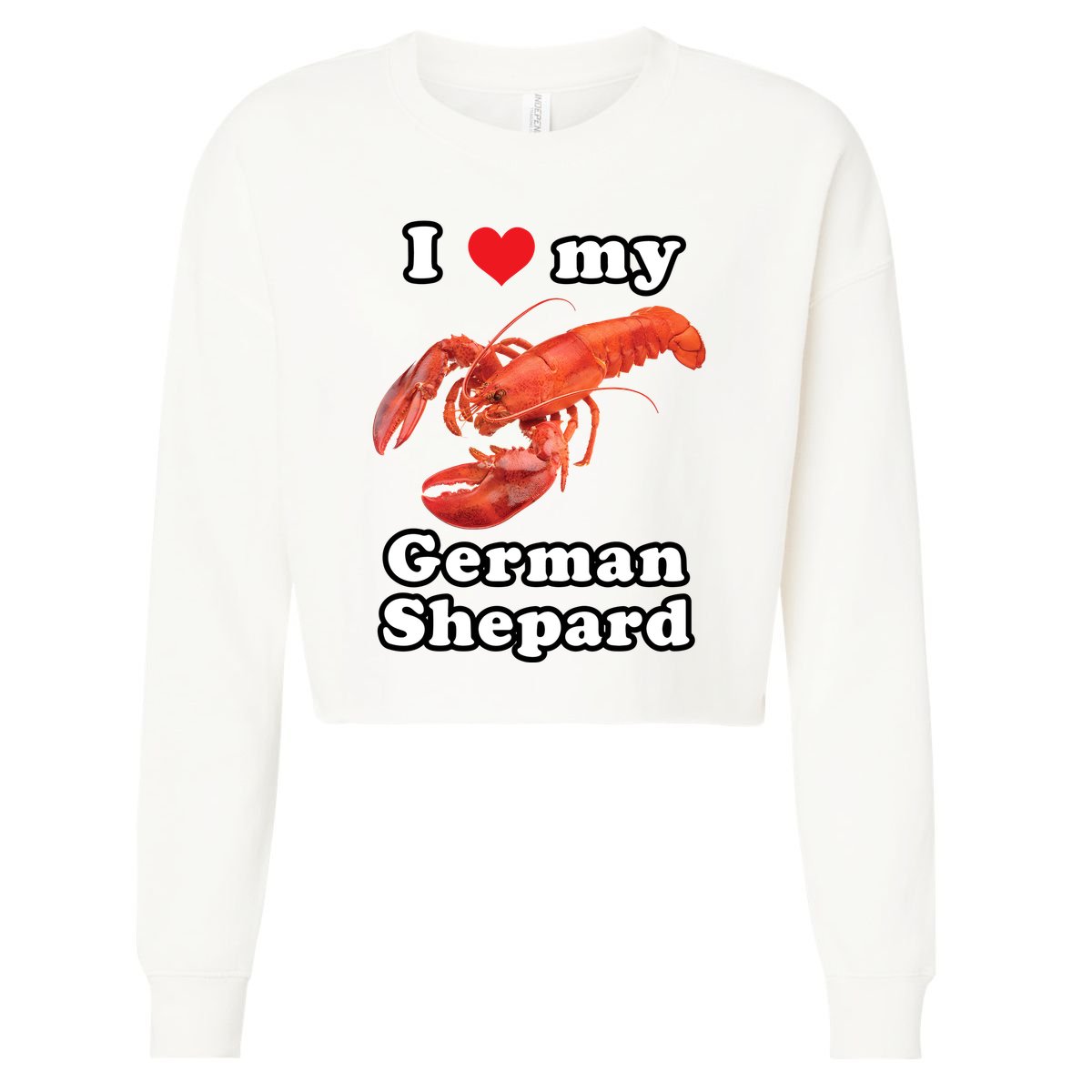 I Love My German Shepard Lobster Cropped Pullover Crew