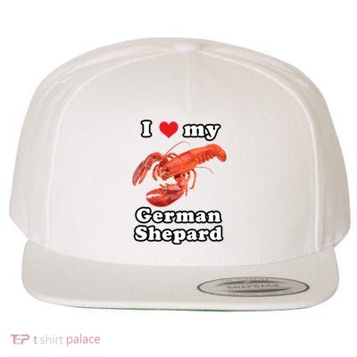 I Love My German Shepard Lobster Wool Snapback Cap