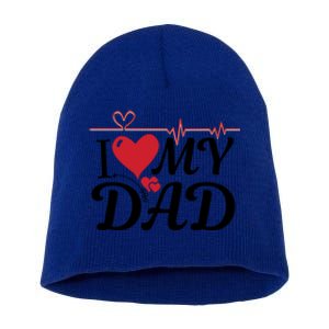 I Love My Dad I Heart Hot Dads 2023 And Moms Adorable Cute Gift Short Acrylic Beanie