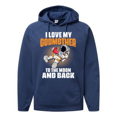 I Love My Godmother To The Moon And Back Mom Mommy Cool Gift Performance Fleece Hoodie