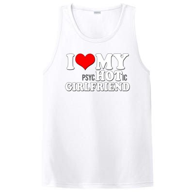 I Love My Psychotic Girlfriend Funny I Heart My Girlfriend PosiCharge Competitor Tank