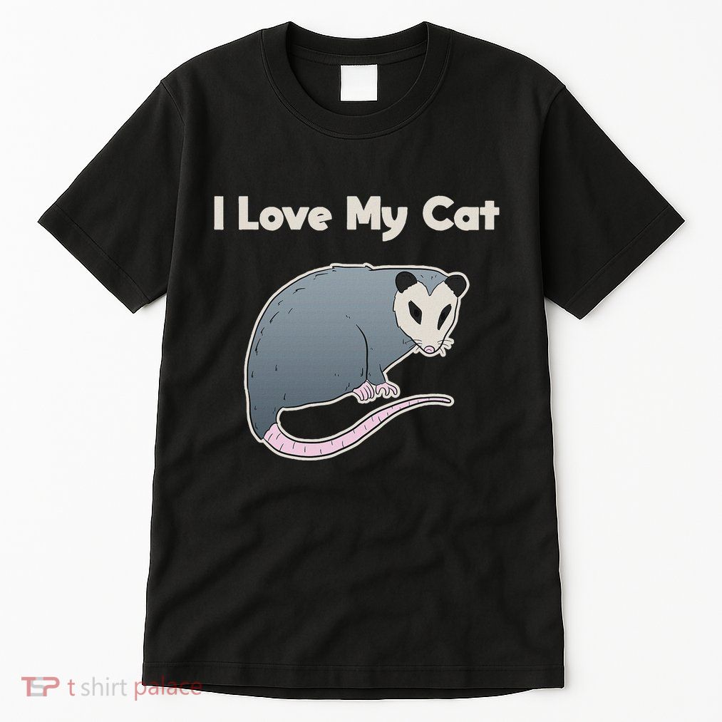 I Love My Cat Funny Opossum Tall T-Shirt