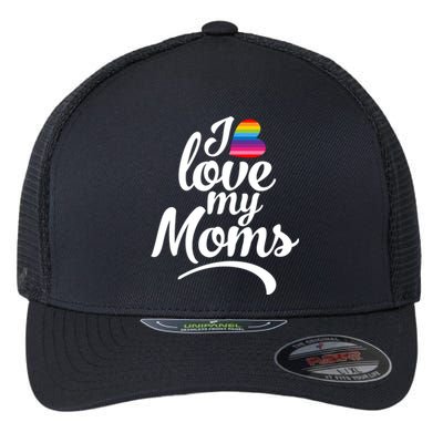 I Love My Moms Gift Lgbtq+ Son Or Daughter Gift I Have 2 Moms! Gift Flexfit Unipanel Trucker Cap