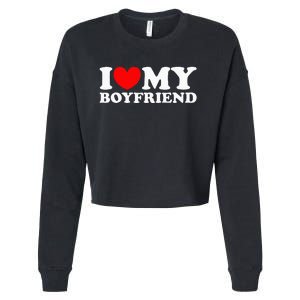 I Love My Boyfriend I Heart My Boyfriend Cropped Pullover Crew