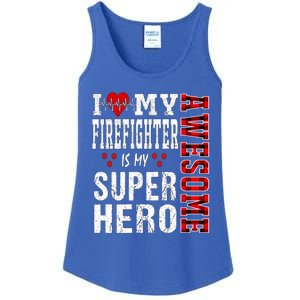 I Love My Awesome Firefighter Is My Superhero Firefighter Gift Ladies Essential Tank