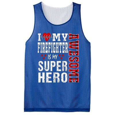 I Love My Awesome Firefighter Is My Superhero Firefighter Gift Mesh Reversible Basketball Jersey Tank