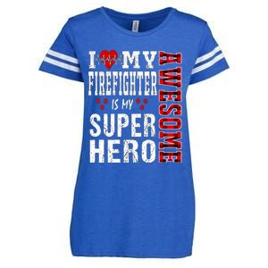 I Love My Awesome Firefighter Is My Superhero Firefighter Gift Enza Ladies Jersey Football T-Shirt