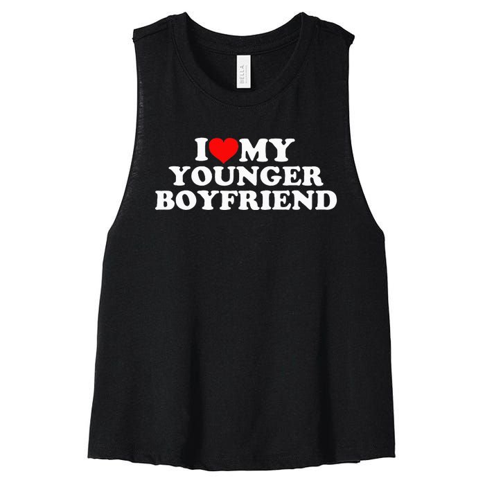 I Love My Younger Boyfriend Women's Racerback Cropped Tank