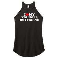 I Love My Younger Boyfriend Women's Perfect Tri Rocker Tank